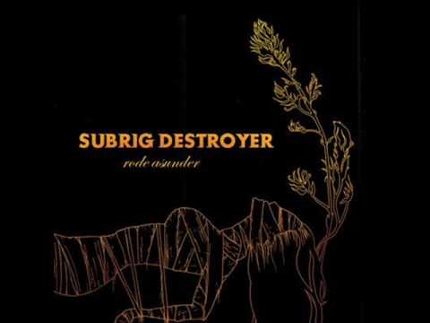 Subrig Destroyer - God Of Furnace