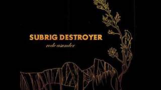 Subrig Destroyer - God Of Furnace