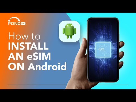 How to Install an eSIM on Your Android Device In A Few Easy Steps