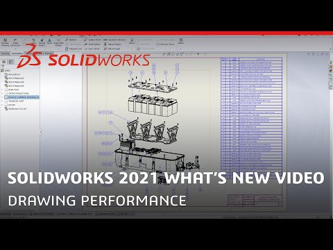 What's New in SOLIDWORKS 2021 - Drawing Performance