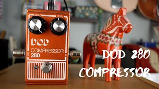 Video thumbnail for DOD Compressor 280 Demo (no talking) by Get Offset