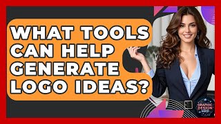 What Tools Can Help Generate Logo Ideas? - Graphic Design Nerd