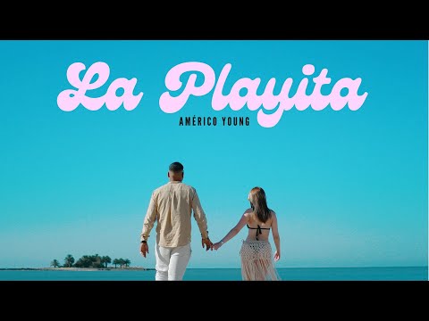 Américo Young - La Playita (Video Oficial)