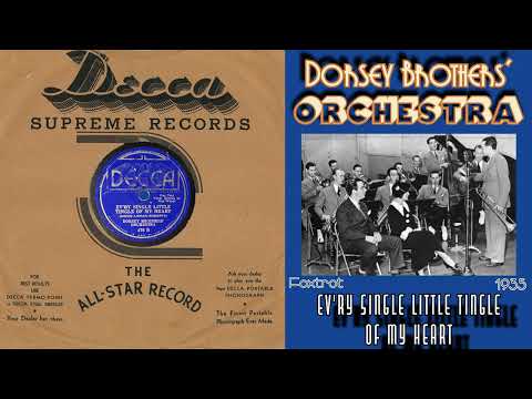 1935 ~ Dorsey Brothers Orchestra ~ Ev'ry Single Little Tingle In My Heart ~ Kay Weber,  Vocal ~