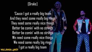 Drake &amp; Future - Big Rings (Lyrics)