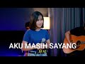 ST 12 AKU MASIH SAYANG COVER BY SASA TASIA FT 3 LELAKI TAMPAN
