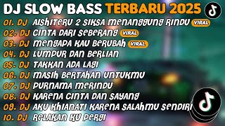 Download lagu DJ SLOW BASS TERBARU 2025 | DJ AISHITERU 2🎵DJ CINTA DARI SEBERANG🎵| FULL ALBUM mp3 Download lagu DJ SLOW BASS TERBARU 2025 | DJ AISHITERU 2🎵DJ CINTA DARI SEBERANG🎵| FULL ALBUM mp3