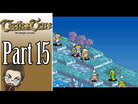 Let's Play Tactics Ogre with Mah-Dry-Bread - Part 15