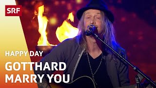 Gotthard: Marry You | Happy Day | SRF Musik