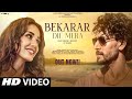 New Song 2025 New Hindi Song Bekarar Dil Mera Tiger Shroff Romantic Song Hindi Video Song