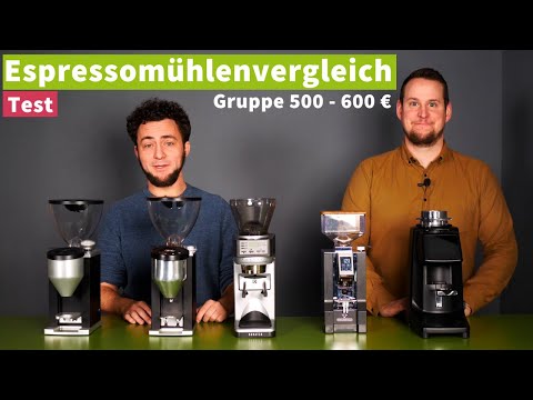 Espressomühlenvergleich: Mühlen zwischen 500 - 600 Euro