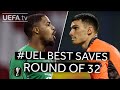 MAIGNAN, LIVAKOVIĆ: #UEL BEST SAVES, Round of 32