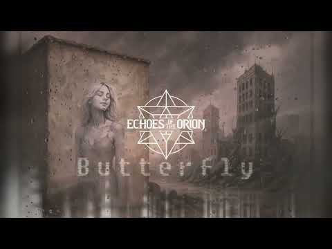 Echoes of the Orion - Butterfly (Visualizer)