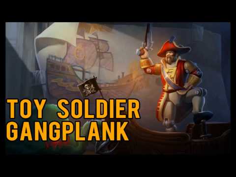 League of Legends - Toy Soldier Gangplank Skin