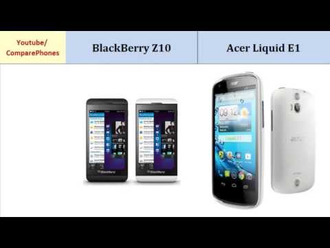 BlackBerry Z10 comp. Acer Liquid E1, full comparison