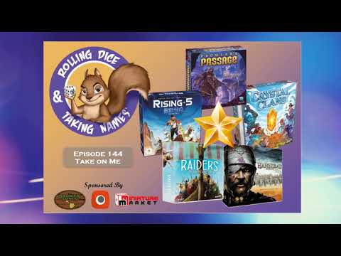 Episode 144: Crystal Clans, Rising 5, Raiders of the North Sea, Prowler’s Passage