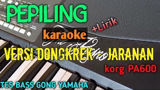 Download lagu PEPILING VERSI DONGKREK JARANAN lirik... mp3