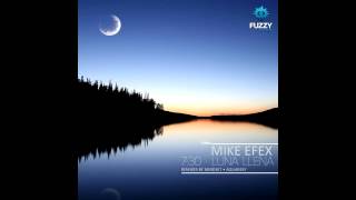 Mike Efex - 7:30 (Original Mix)