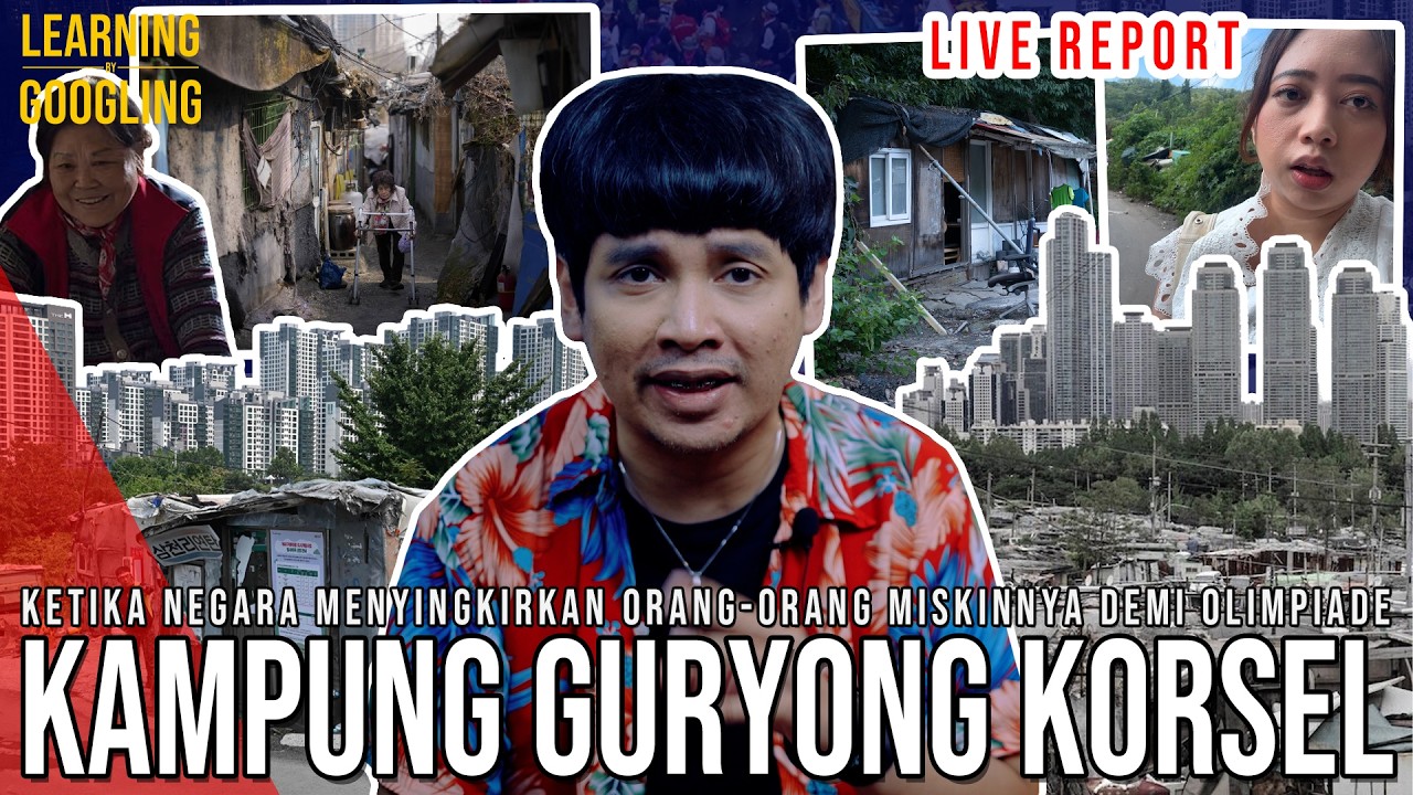 Mirisnya Slum Area Korsel! SENGAJA DISEMBUNYIKAN? Tepat Di sebelah Gangnam! | Learning By Googling