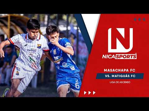 📡 EN VIVO - Liga de Ascenso ⚽ Masachapa FC 🆚 Matiguas FC | Torneo Clausura 2026 - Semifinal ida