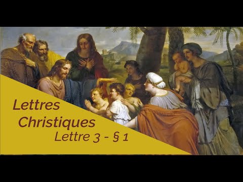Lettres Christiques - Lettres du Christ 3e - Chapitre 1