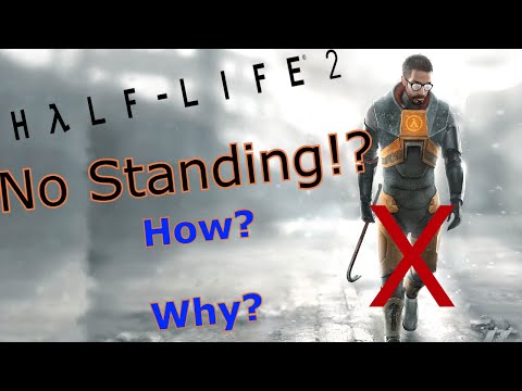 Is it Possible to Beat Half Life 2 without Standing?