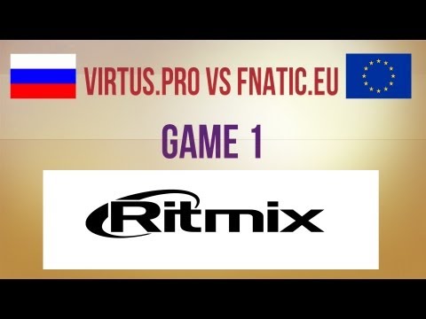 Virtus.pro vs Fnatic.eu g.1 Winners Quarterfinal RDL