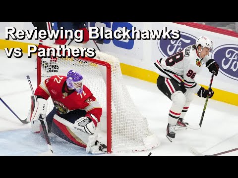 Reviewing Blackhawks vs Panthers October 7th Game