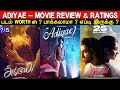 Adiyae - Movie Review & Ratings | Padam Worth ah ?