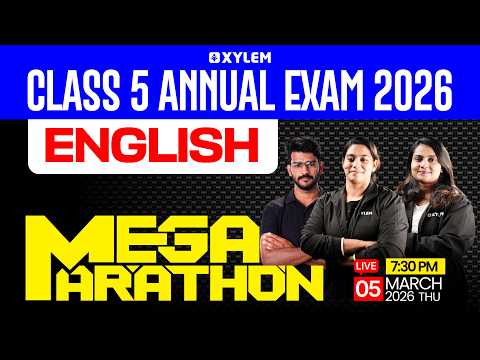 Class 5 English Annual Exam 2026 | Mega Marathon | Xylem Class 6
