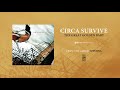 Circa Survive The Great Golden Baby