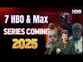 7 Exciting HBO Max Series Coming In 2025 You Can T Miss