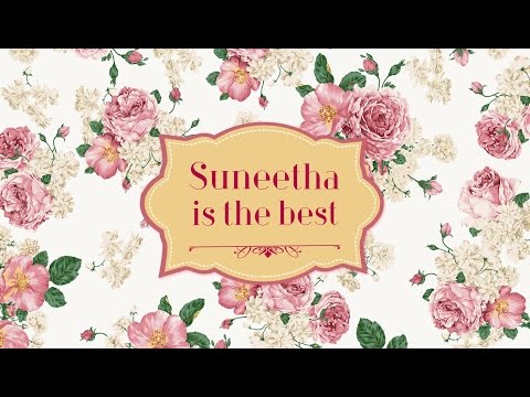 Suneetha is the Best