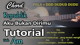 Download lagu Chord Gitar - Aku Bukan Dirimu - Republik mp3 Download lagu Chord Gitar - Aku Bukan Dirimu - Republik mp3