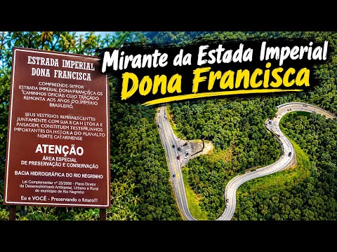 MIRANTE DA SERRA IMPERIAL DONA FRANCISCA EM SANTA CATARINA