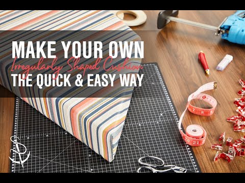 Make an Amazing Irregular Cushion The Quick & Easy Way