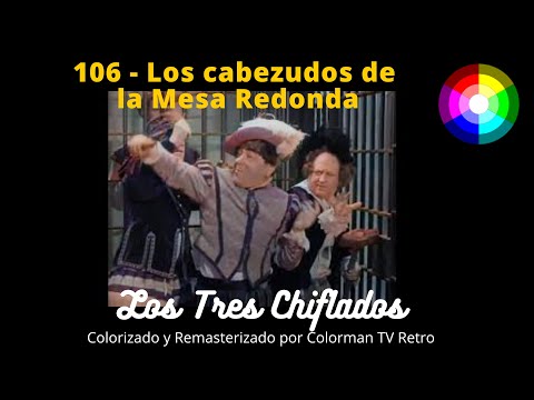 106 Los Tres Chiflados, Los cabezudos de la Mesa Redonda- 1948 (Audio Latino) REMASTERIZADO