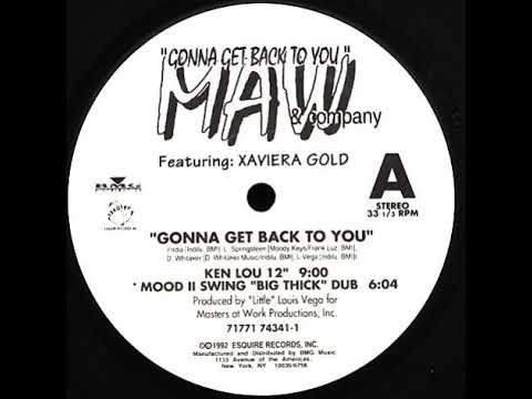 MAW & Company Featuring Xaviera Gold - Gonna Get Back To You - (Ken Lou 12")