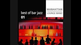 Manhattan Lounge Band - Here's That Rainy Day