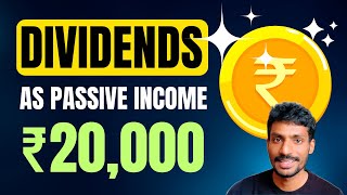 How to make ₹20,000 in Dividends? Things you must know about DIVIDEND INVESTING