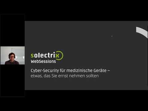 WebSession Cyber-Security für elektronische Geräte – nicht nur für den Medizinbereich relevant