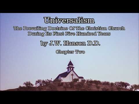 Universalism the Prevailing Doctrine Ch. 2 - J.W. Hanson (Audiobook)