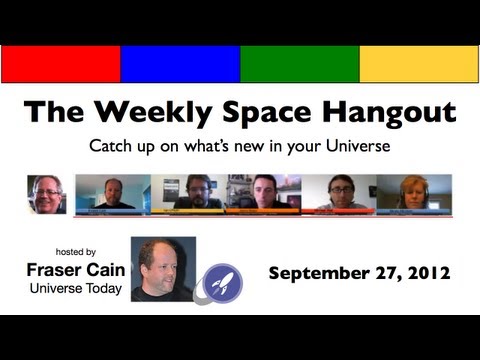 Weekly Space Hangout - 2012-09-27