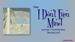 Download lagu CHEN (첸) – I Don’t Even Mind [Color_Coded_Rom|Eng Lyrics] mp3