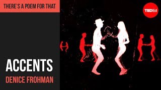 "Accents" by Denice Frohman