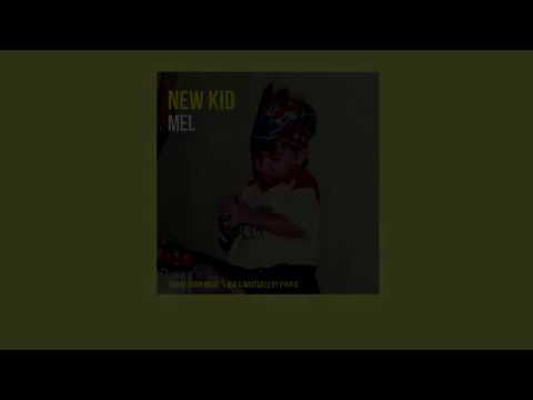 Against Mel - New Kid (Official Lyric Video)