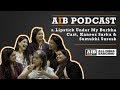 AIB Podcast Feat Lipstick Under My Burkha Cast Sumukhi Suresh Kaneez Surkha