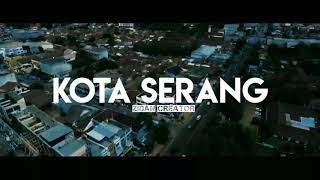Download lagu Cinematic tempat di kota || kota serang banten mp3