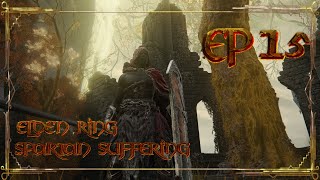 Elden Ring - Spartan Suffering: Capital Idea! Ep 15