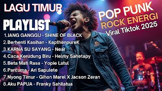Download lagu Kumpulan Lagu TIMUR Cover Pop Punk/Rock Energi | Viral Tiktok 2025 | JANG GANGGU | Berhenti Kasihan mp3 Download lagu Kumpulan Lagu TIMUR Cover Pop Punk/Rock Energi | Viral Tiktok 2025 | JANG GANGGU | Berhenti Kasihan mp3